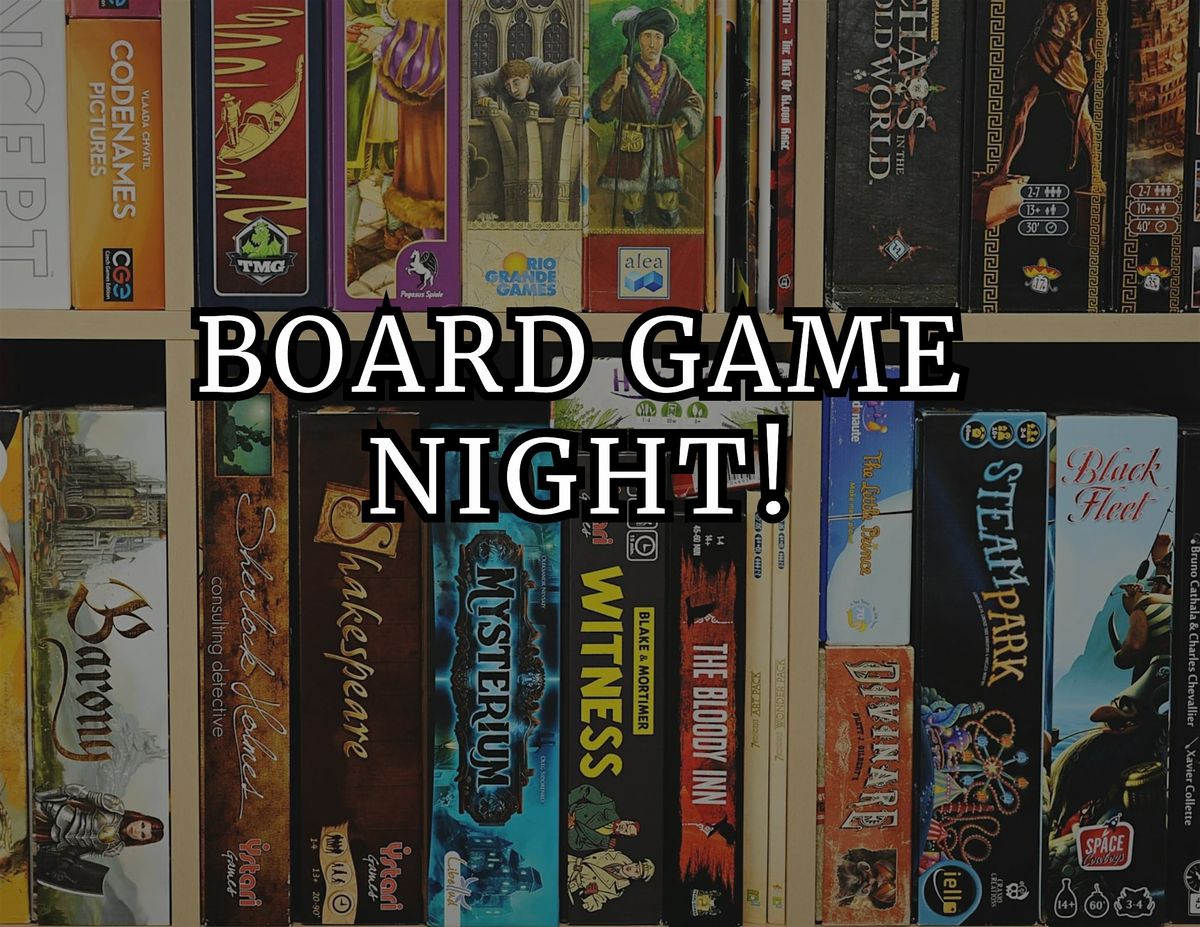 Boardgame Night! Let Play!