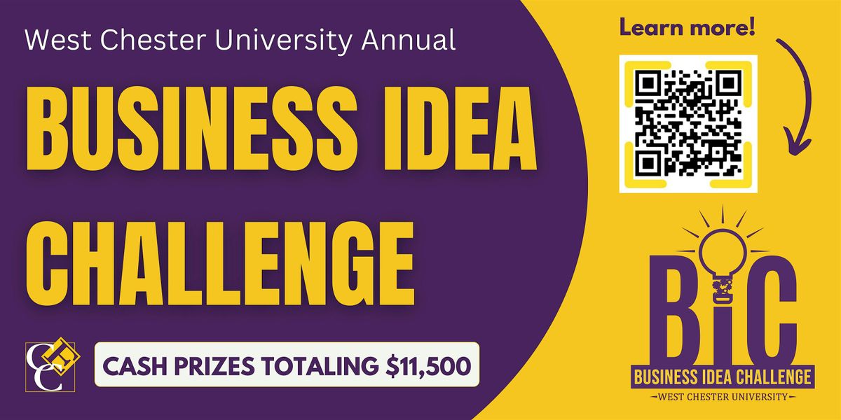 13th Annual West Chester University Business Idea Challenge