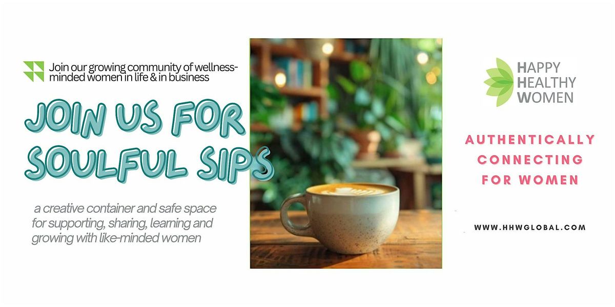 LOS ANGELES Soulful Sips: Authentic Connection for Women