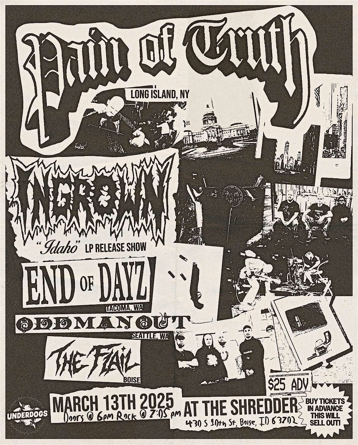 Pain of Truth - Ingrown - End of Dayz - Odd Man Out - the Flail