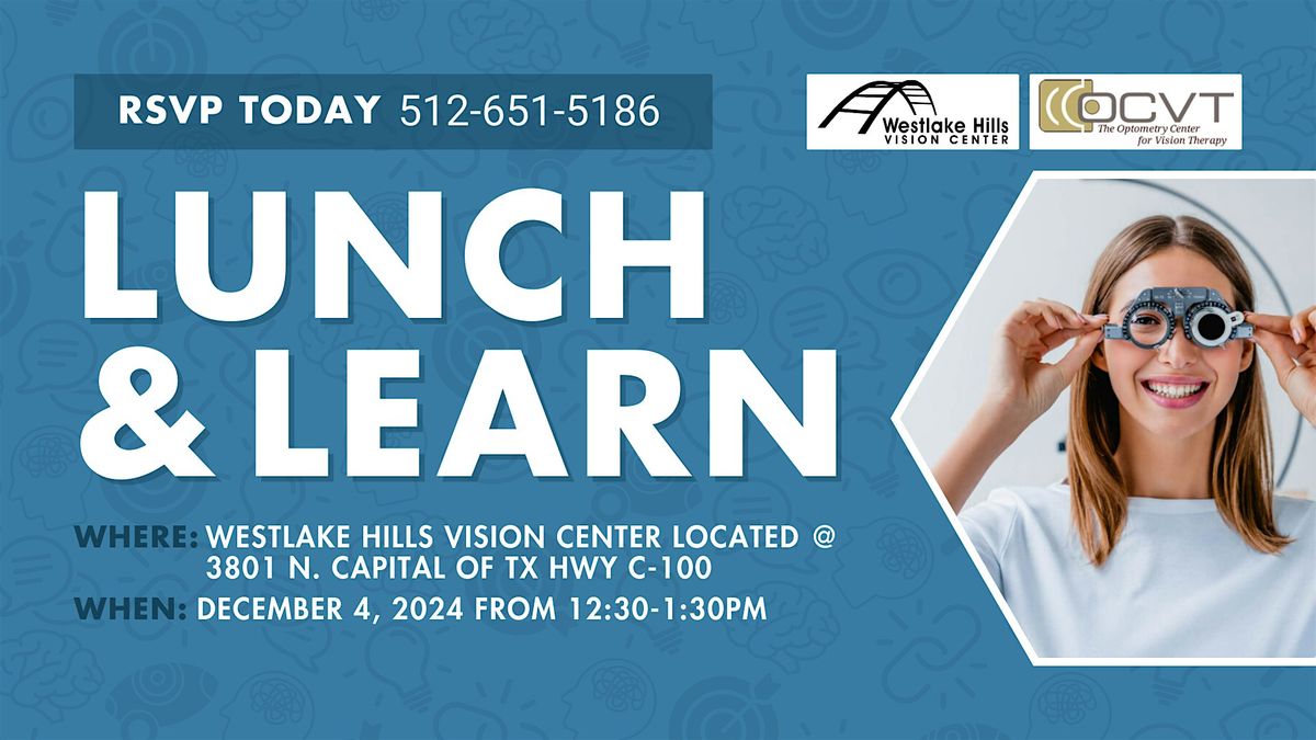 Lunch & Learn hosted by Westlake Hills Vision Center