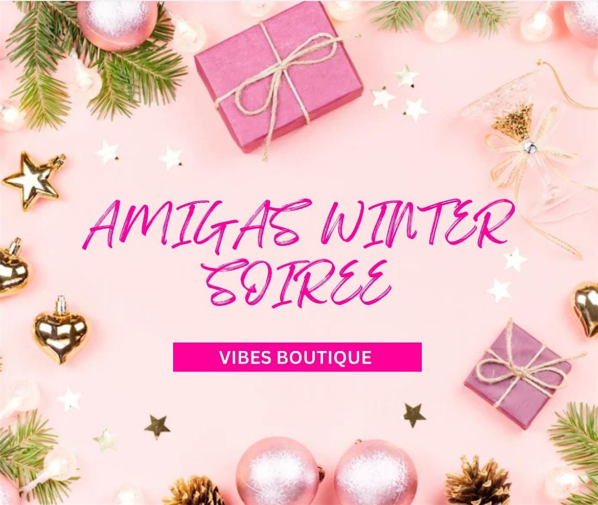 SoCal-Amigas Winter Soir\u00e9e