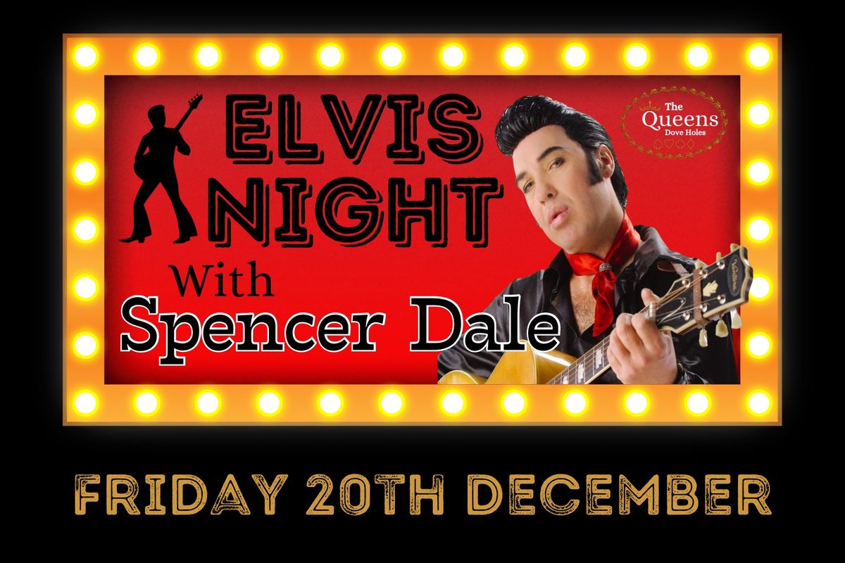 Elvis Night with Spencer Dale