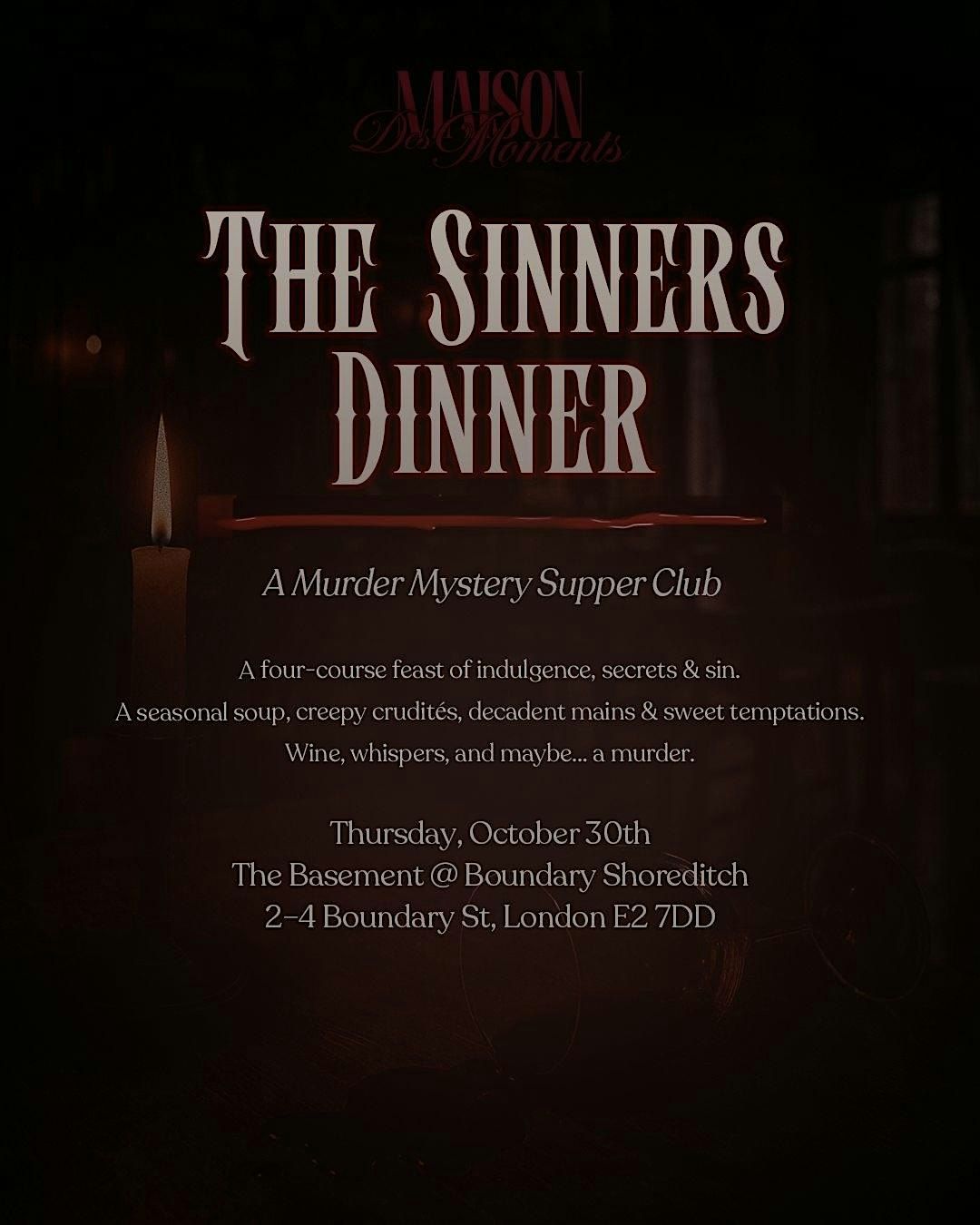 Maison Des Moments Presents: The Sinners Dinner A Halloween Special