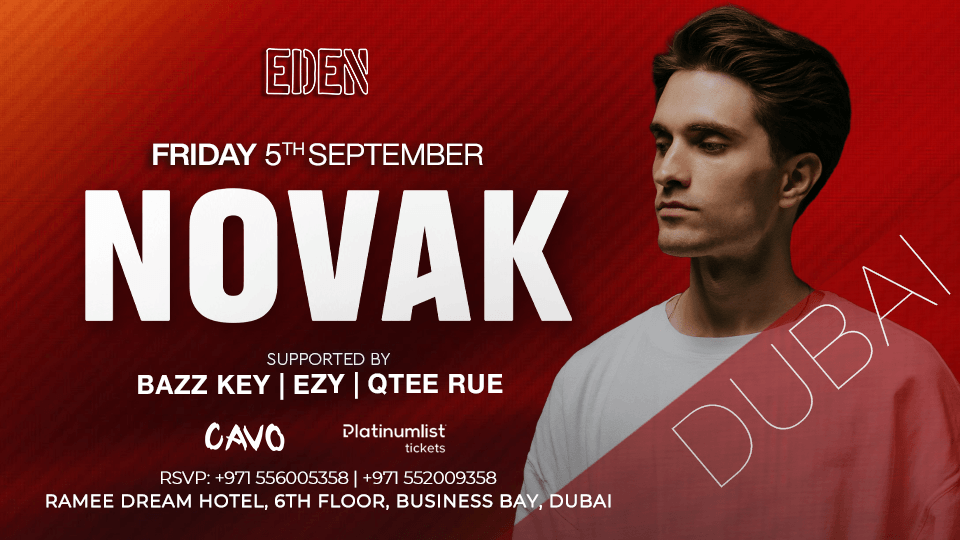 Eden Presents NOVAK Live in Dubai
