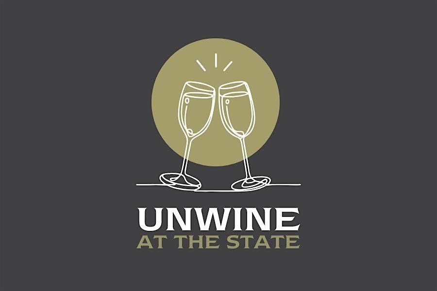 UNWINE AT THE STATE