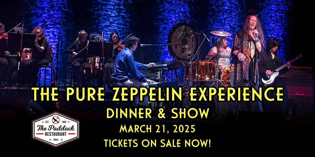 PBKC presents "The Pure Zeppelin Experience" Dinner & Show