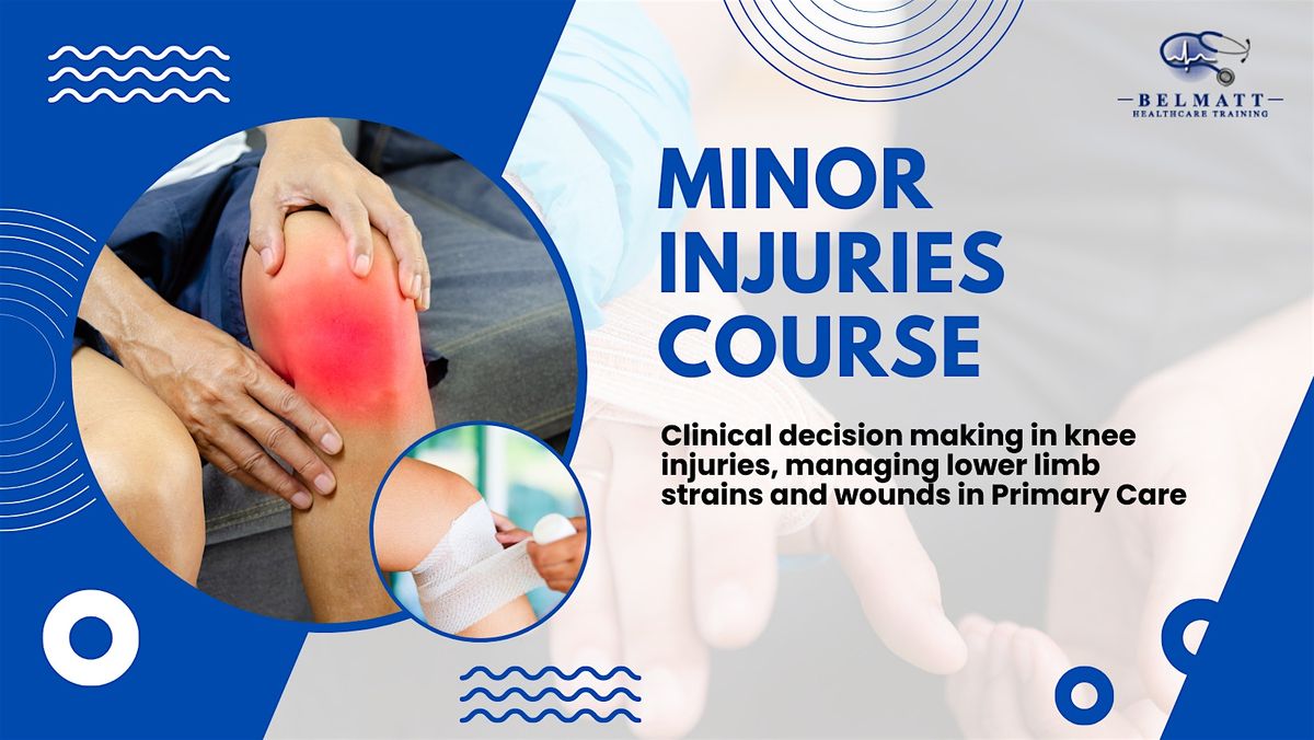 Minor Injuries Management 14 15 16 October 2025 Classroom