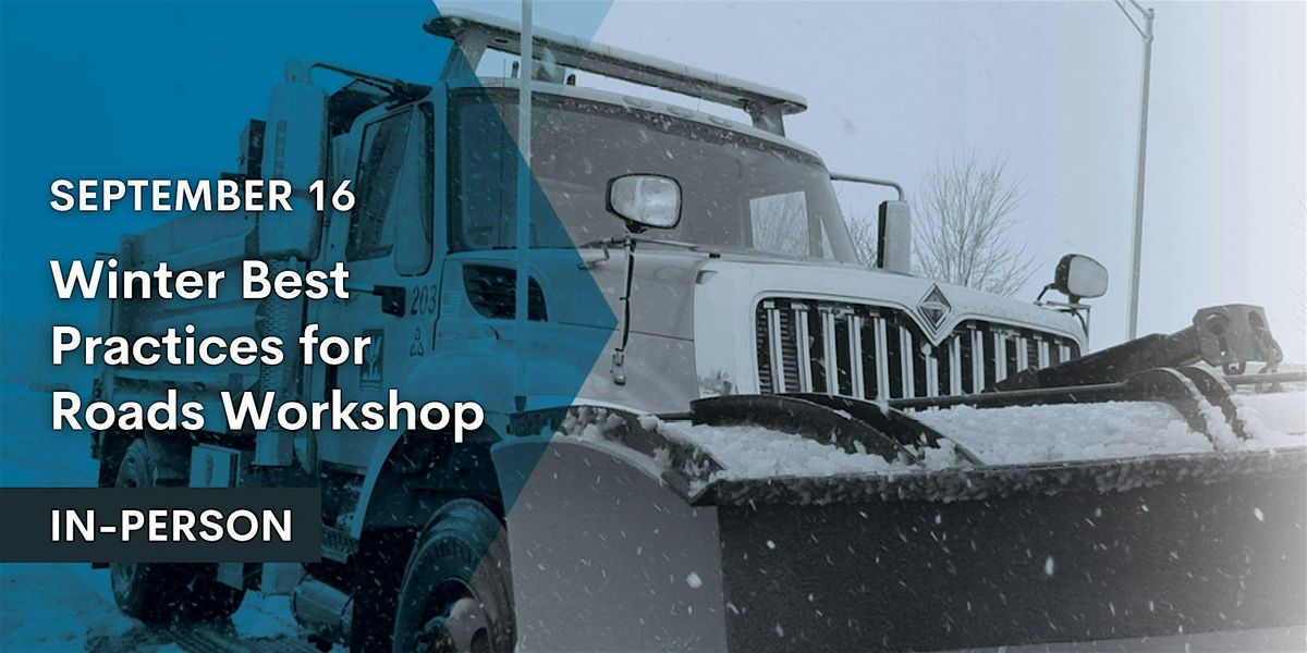 Sept 16th, 2025 Winter Best Practices Workshop -  Public Roads (DuPage DOT)