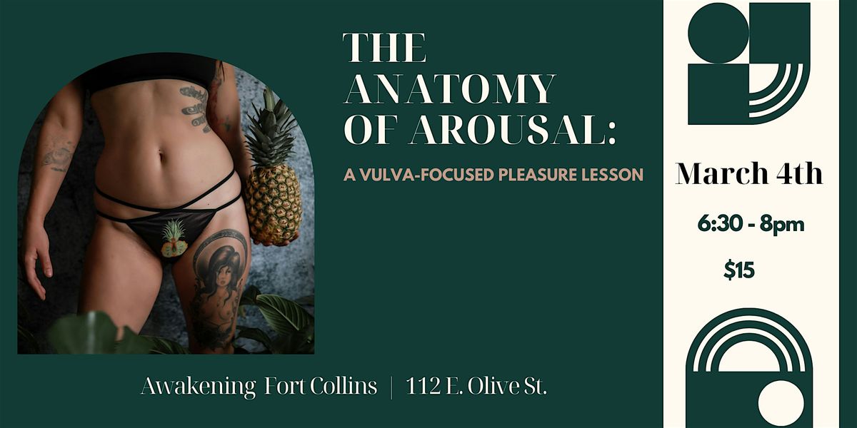 Anatomy of Arousal:  A Vulva-Focused Pleasure Lesson