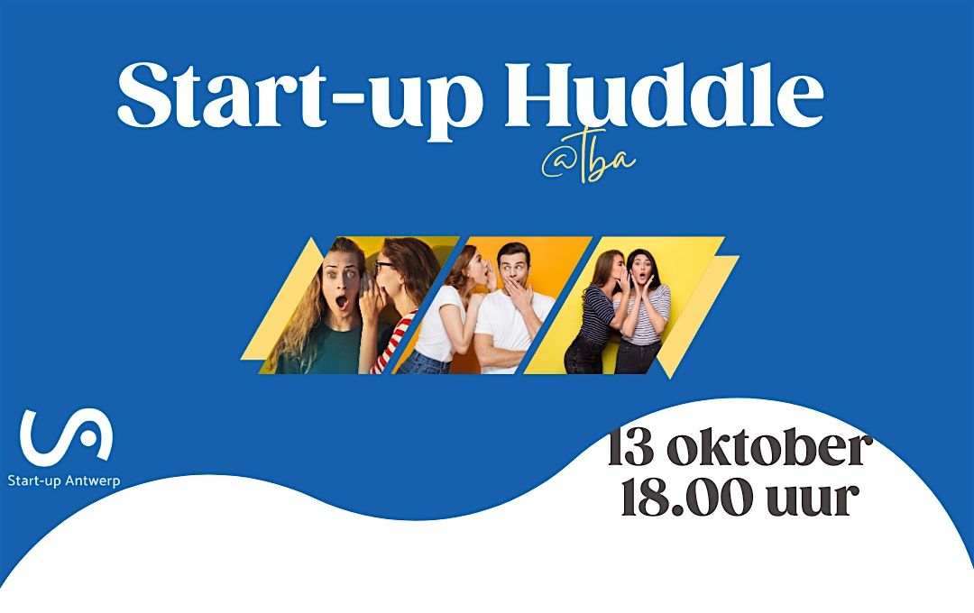 Start-Up Huddle @ Kick-off TAKEOFFANTWERP