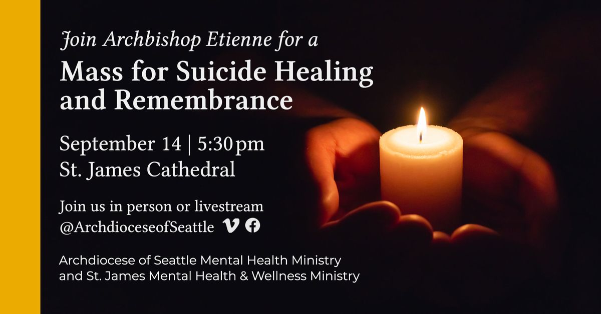 Mass for Suicide Healing and Remembrance