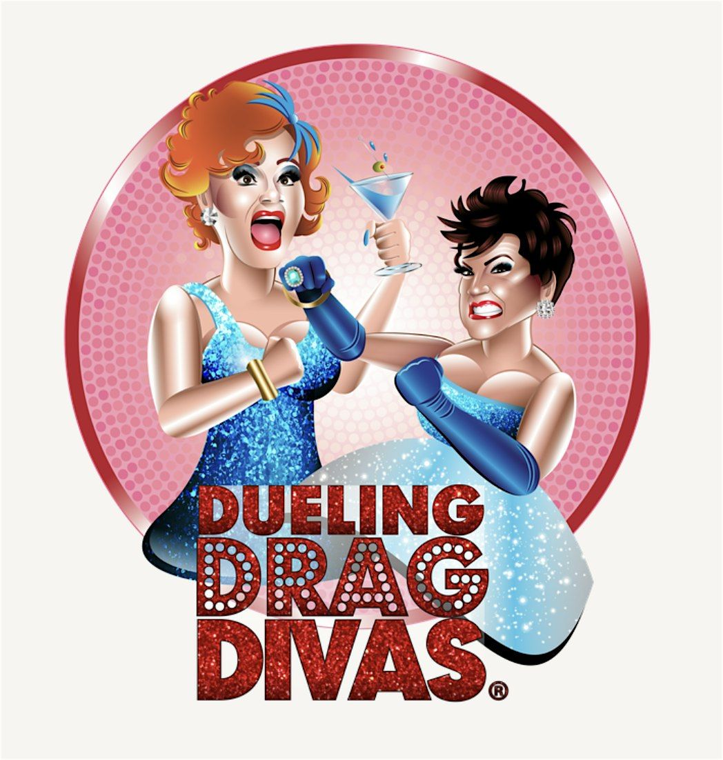 DUELING DRAG DIVAS - Cavern Club Theater!