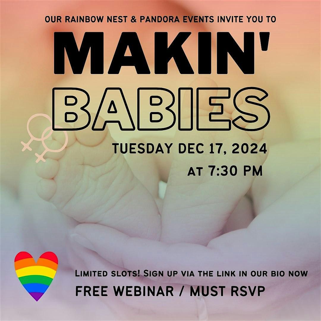 Makin Babies Webinar Tues. Dec 17, 2024