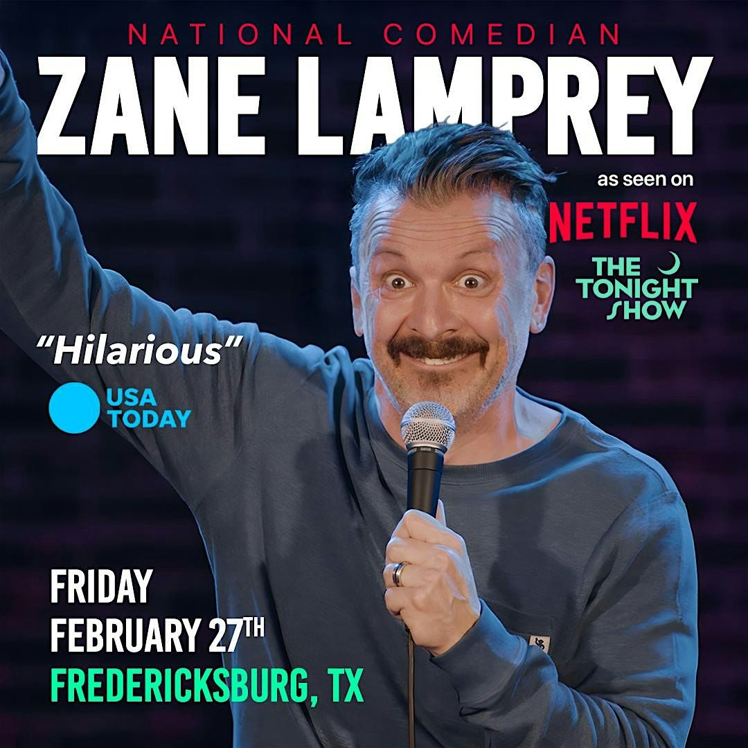 Comedian ZANE LAMPREY in Fredericksburg, TX