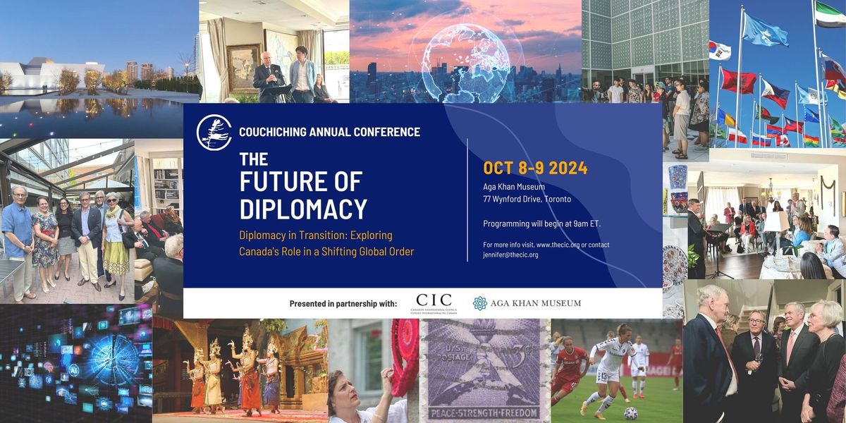 Couchiching Conference: The Future of Diplomacy