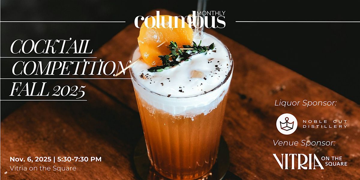 Columbus Monthly Fall Cocktail Competition