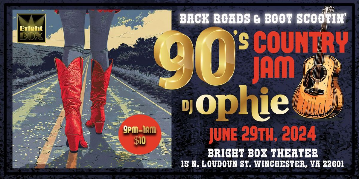 Back Roads & Boot Scootin': 90s Country Night Ft. DJ Ophie