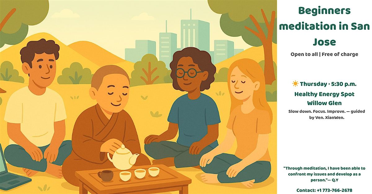 Thursday Evening Chan Meditation \u2013 A Peaceful Reset in Willow Glen