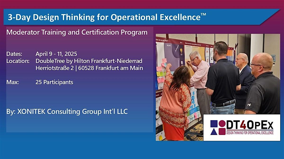 Design Thinking For Operational Excellence - Frankfurt, DE - April 9 - 11