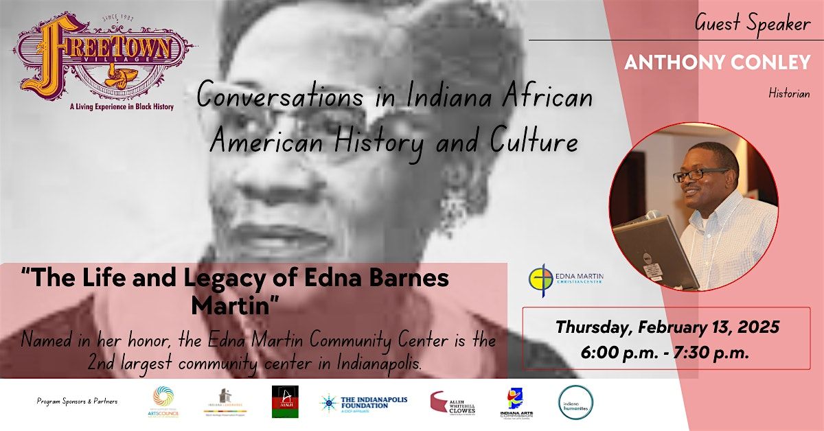 Conversations In Indiana African American History & Culture  2\/13\/2025