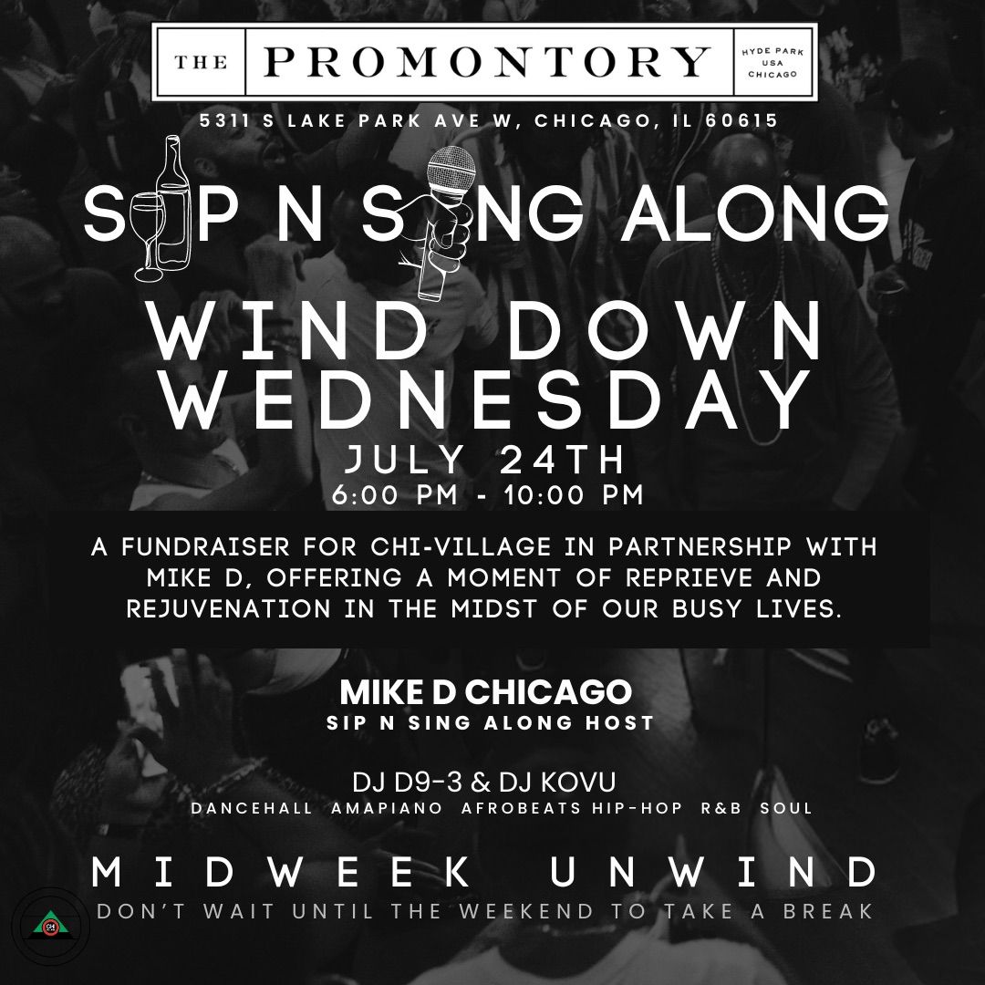 Sip N Sing Along: Wind Down Wednesday