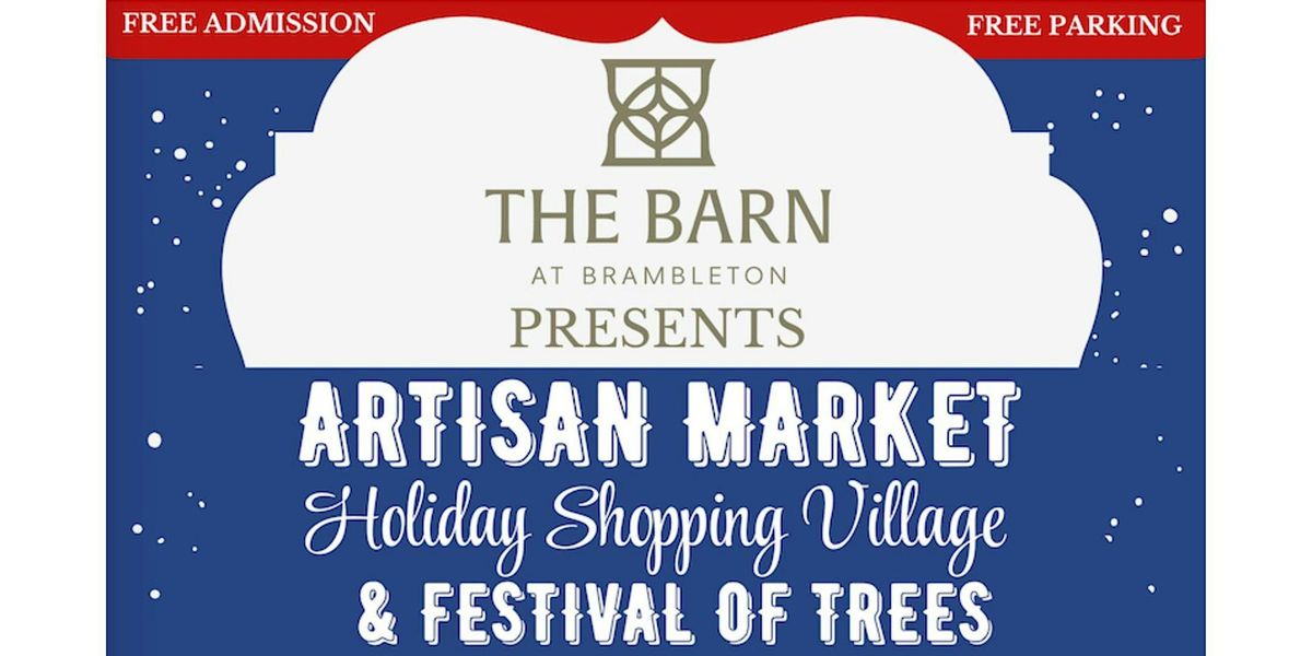 Holiday Shopping Village & Festival of Trees