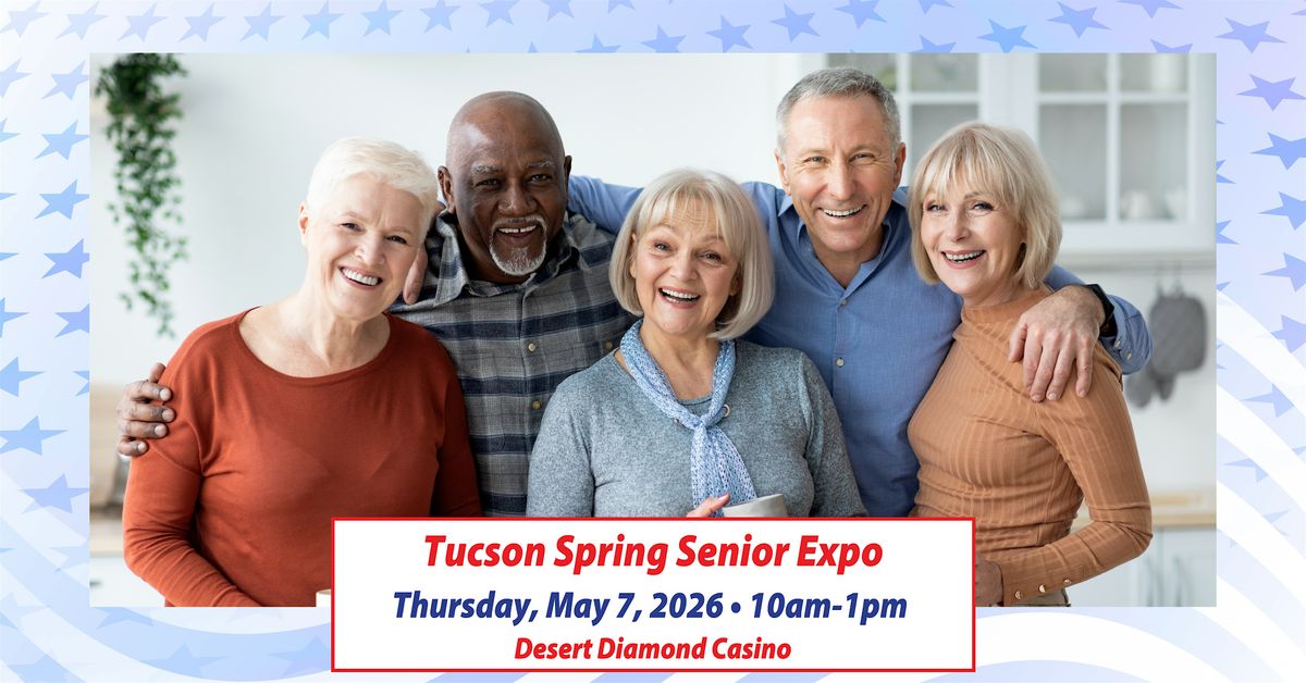 Tucson Spring Senior Expo