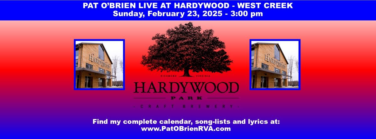 Pat O'Brien Plays Hardywood - West Creek