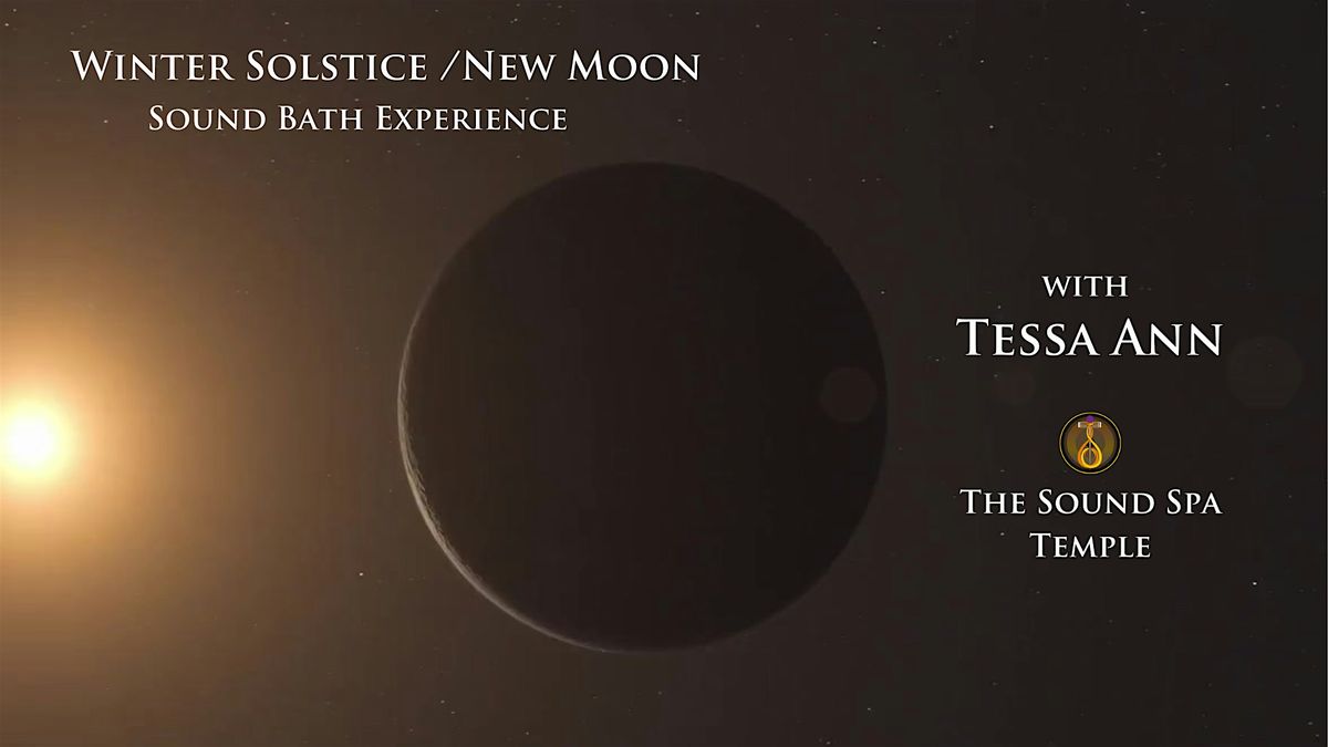 Winter Solstice \/ New Moon - Sound Bath Experience @ The Sound Spa, Temple
