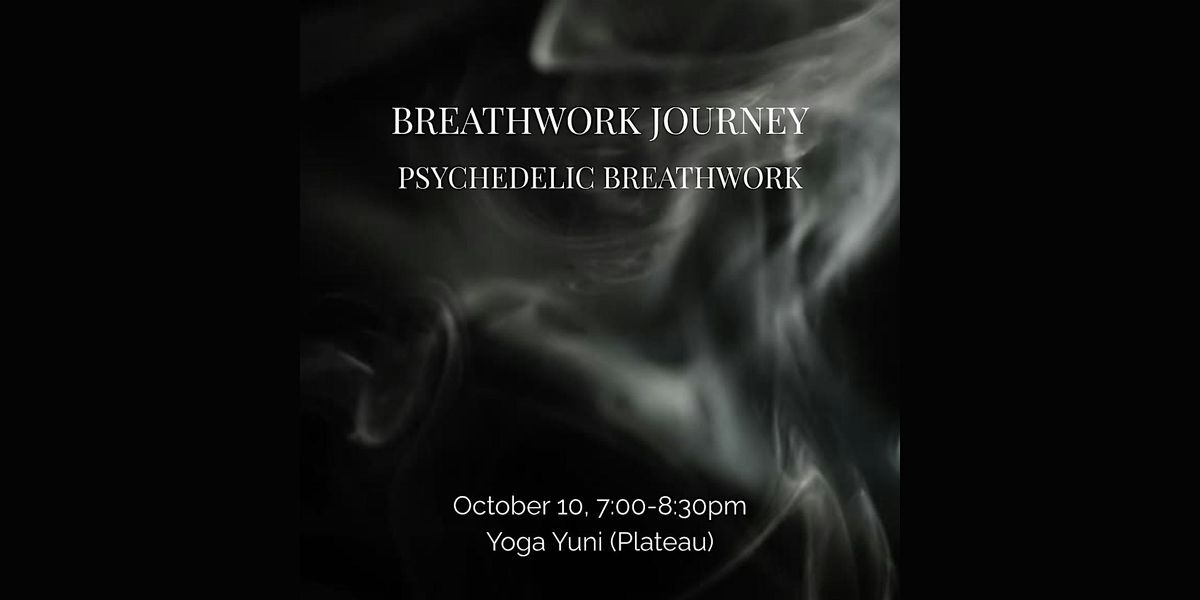 Breathwork Journey: Psychedelic Breathwork