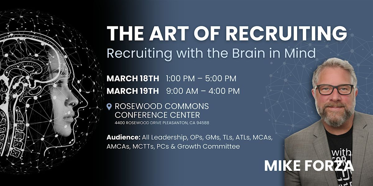 The Art of Recruiting - Recruiting w\/ the Brain in Mind