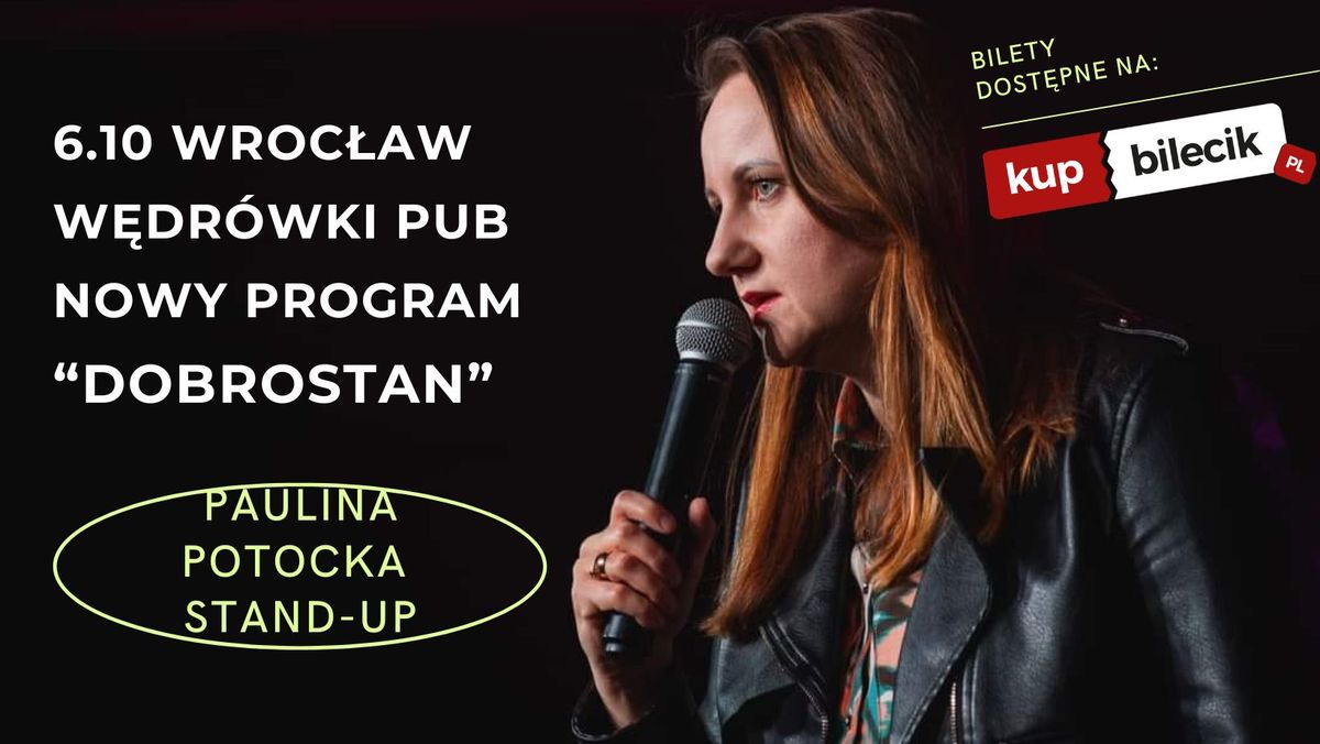 Wroc\u0142aw \/ Paulina Potocka Stand-up \/ 6.10.2024