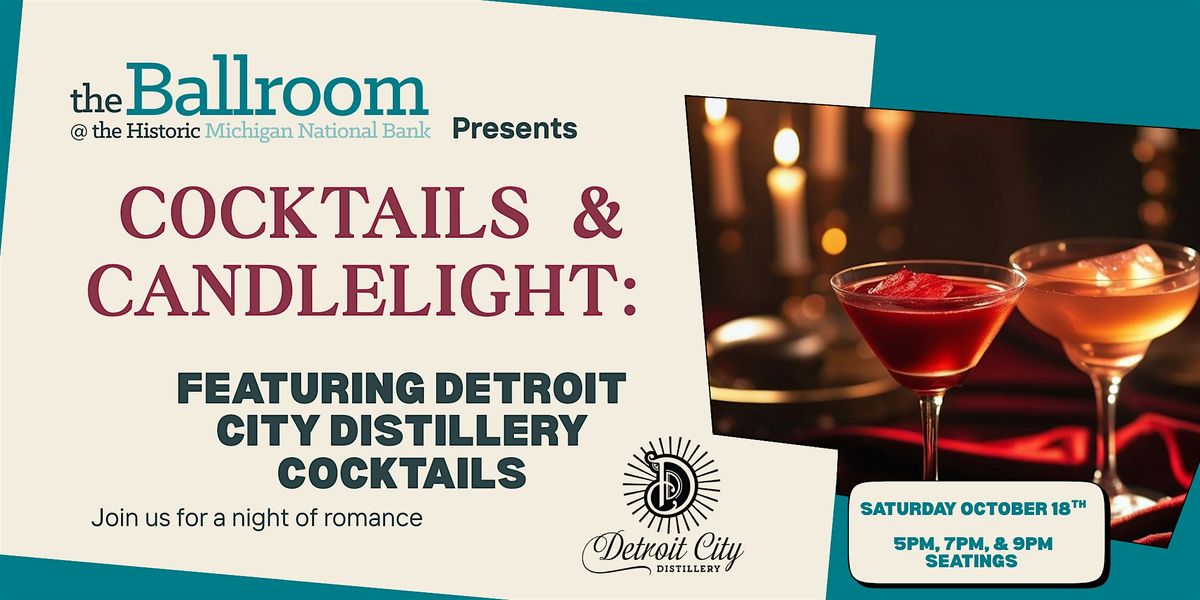 Cocktails & Candlelight: Sweetest Day Edition
