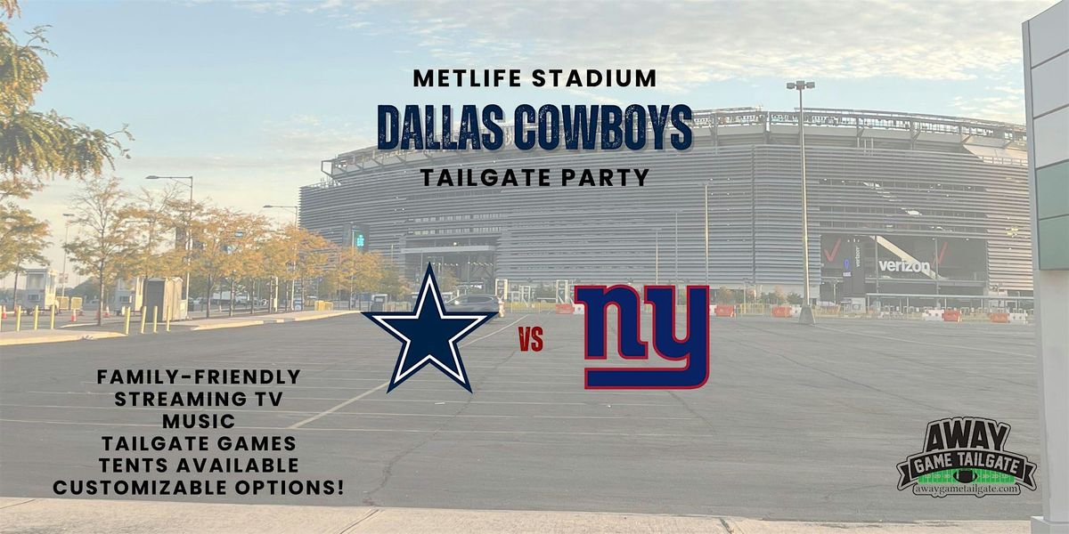 Dallas Cowboys Tailgate at MetLife Stadium