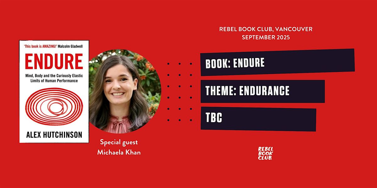 Rebel Book Club Vancouver x ENDURANCE