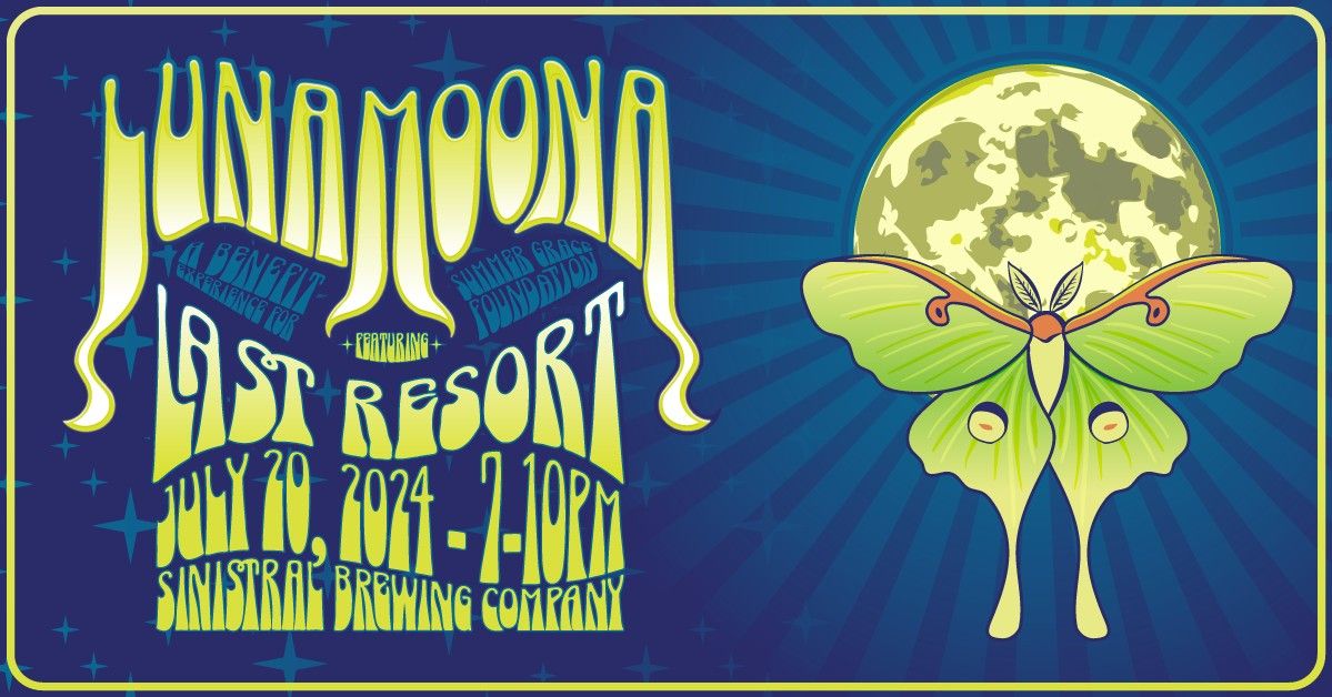 Lunamoona: A Full Moon Celebration featuring Last Resort