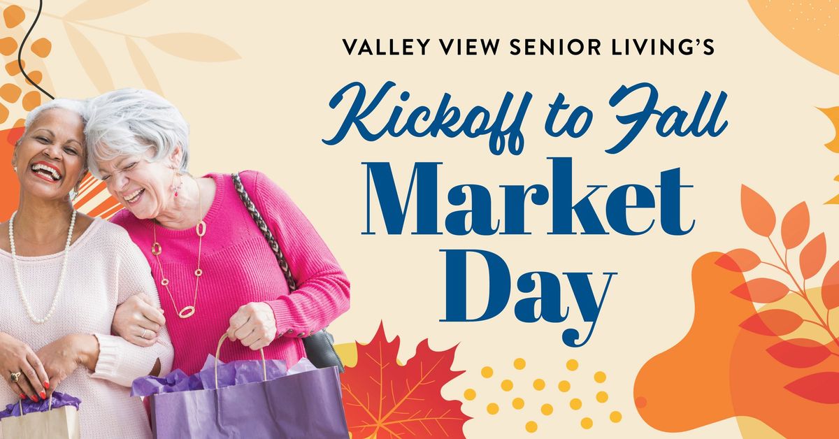 Kickoff to Fall Market Day at Valley View