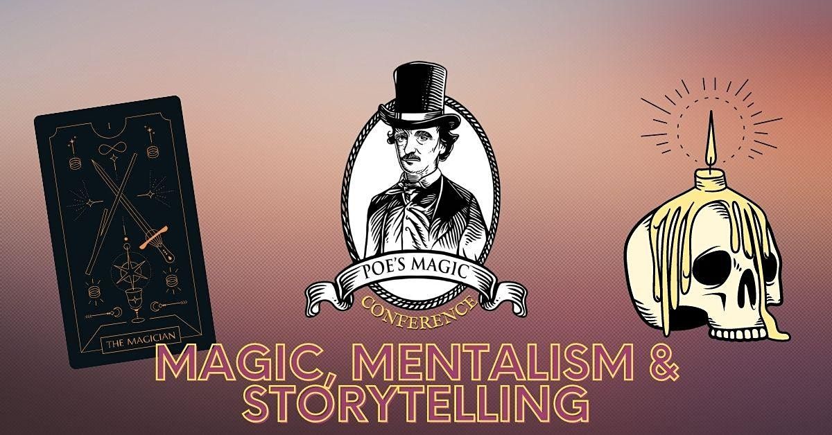 Poe's Magic Conference 202X - The Magic of Storytelling
