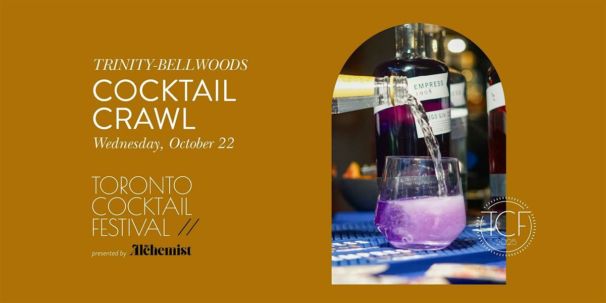 Trinity-Bellwoods Cocktail Crawl