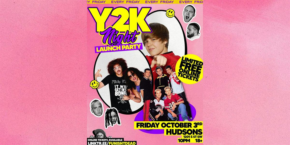 Y2K NIGHT - A Throwback Dance Party - LAUNCH PARTY