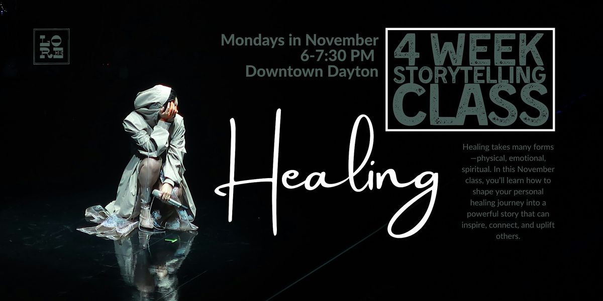 HEALING: A 4-Week Storytelling Class