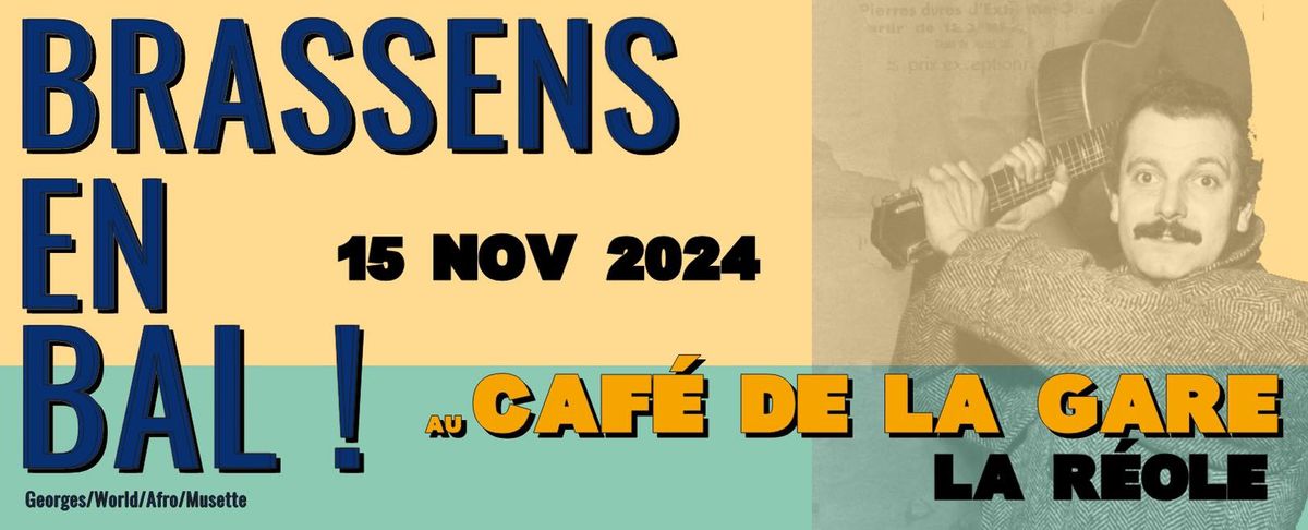 BRASSENS 'N BAL au CAF\u00c9 DE LA GARE