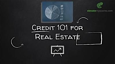 Credit 101 for Real Estate - Succession Title, San Antonio