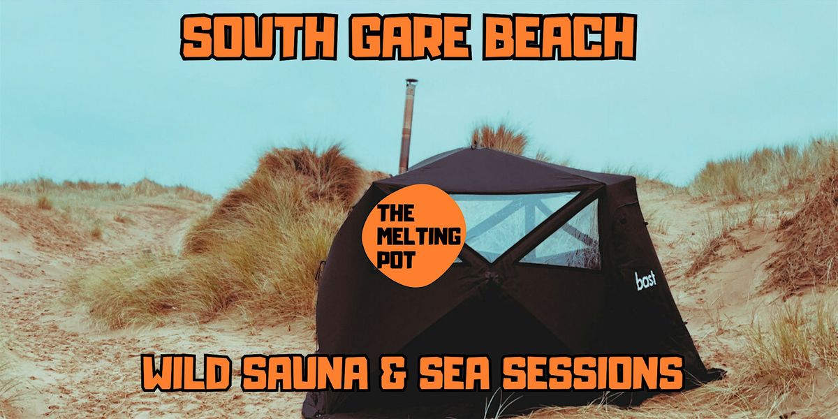 The Melting Pot: South Gare Sauna Sessions