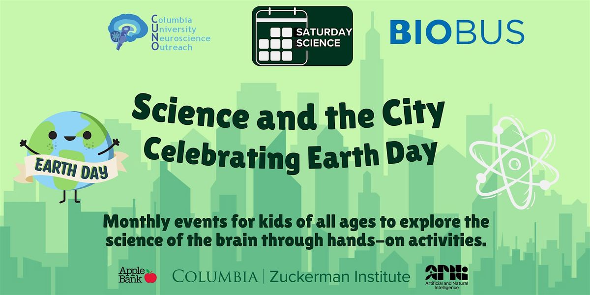 Saturday Science: Science and the City: Celebrating Earth Day