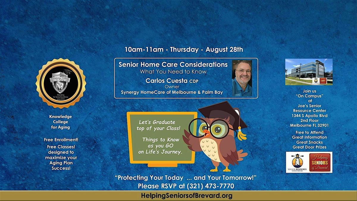 Knowledge College for Aging: Senior Home Care Considerations