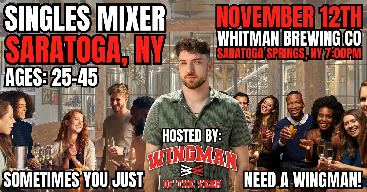 Singles Mixer With Wingman Of The Year: Saratoga Springs, NY