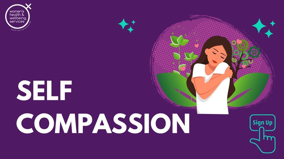 Cultivating Self Compassion