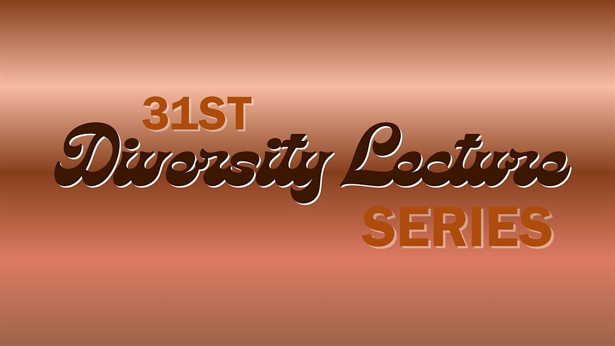 31st Diversity Lecture Series: Dr. Keli Christopher